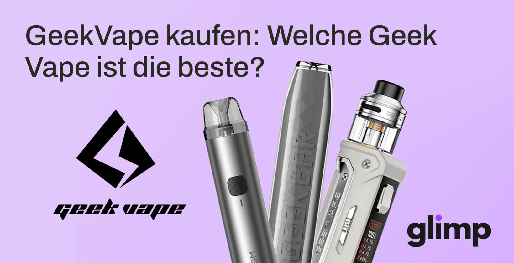 GeekVape kaufen: Welche Geek Vape ist die beste?