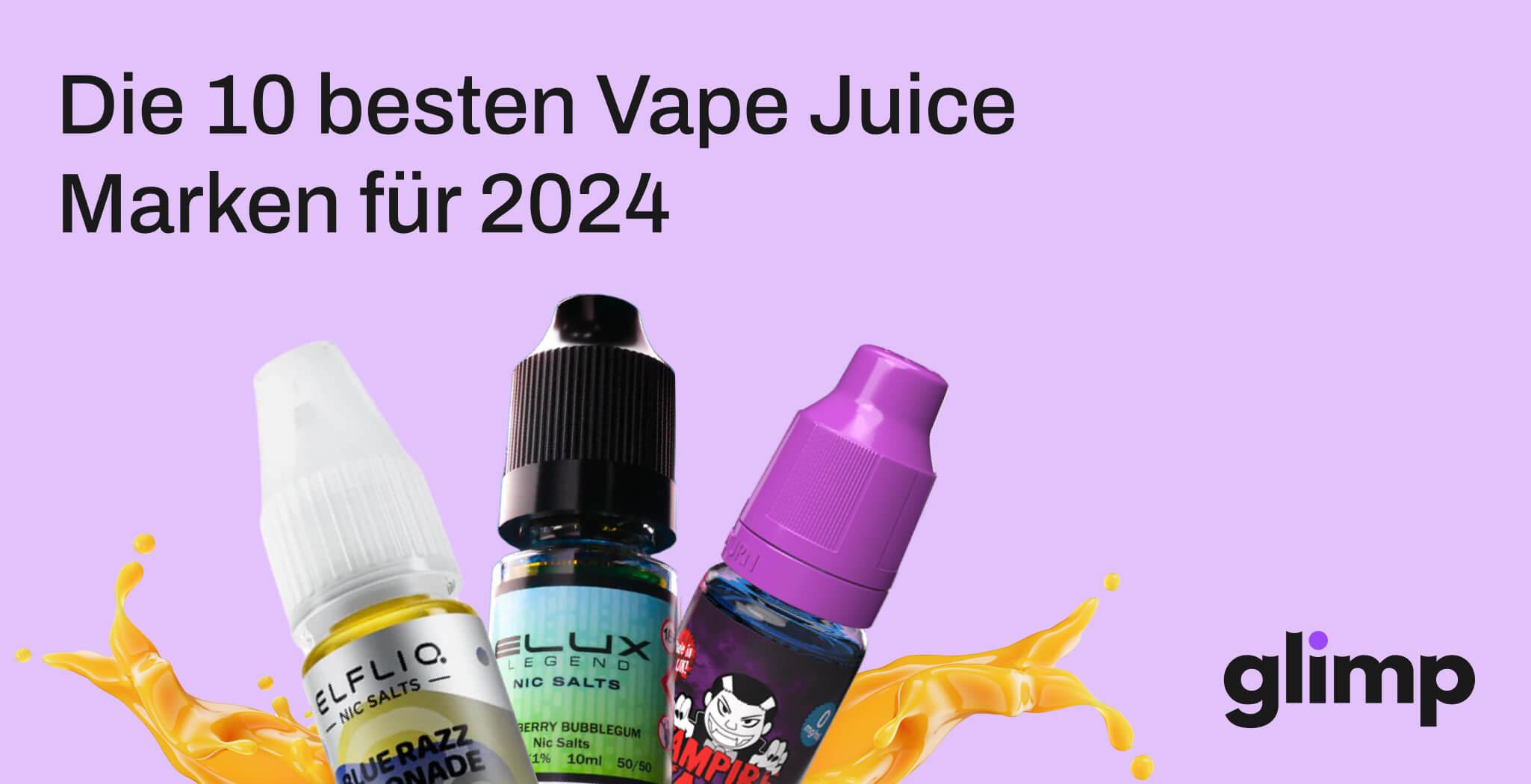 Die 10 besten Vape Juice Marken für 2025