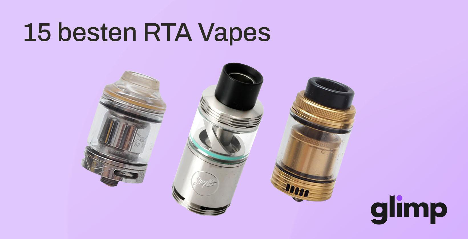 15 besten RTA Vapes