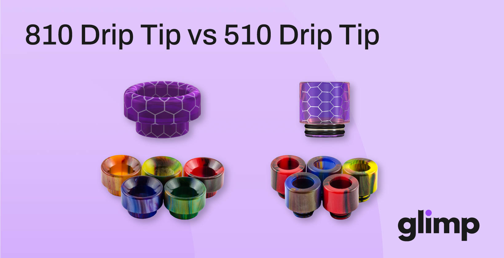 810 Drip Tip vs 510 Drip Tip