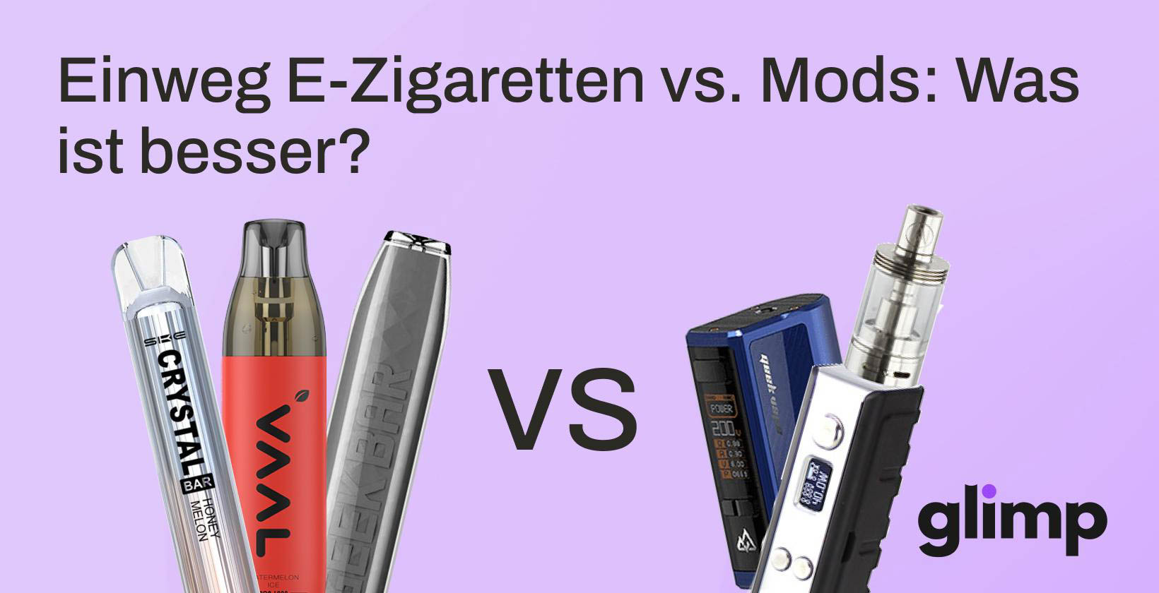 Einweg E-Zigaretten vs. Mods: Was ist besser?