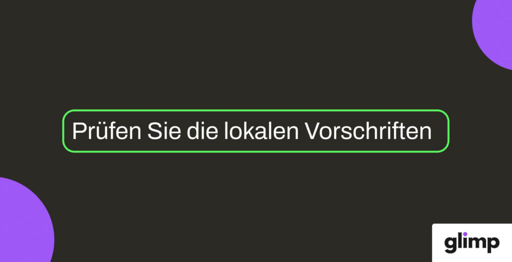 Prüfen Sie die lokalen Vorschriften